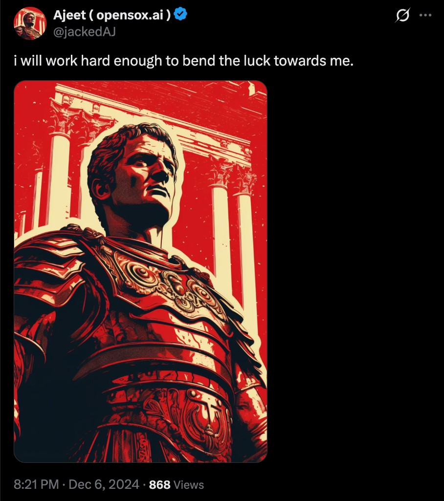 jackedAJ tweet: i will work hard enough to bend the luck towards me